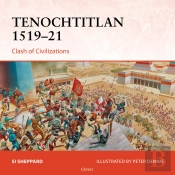 Osprey Campaign Series: Tenochtitlan 1519-21