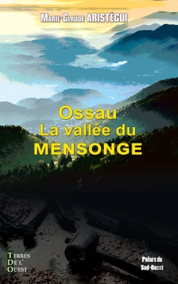 Bertrand.pt - Ossau, La Vallée Du Mensonge