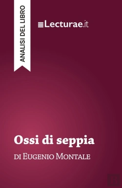 Bertrand.pt - Ossi Di Seppia - Eugenio Montale (Analisi Del Libro)