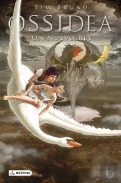 Ossidea. Un Nuevo Rey