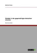 Ostalgie In Der Gegenwartigen Deutschen Literatur