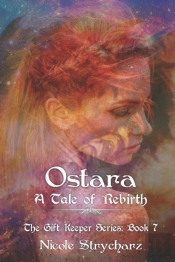 Ostara A Tale Of Rebirth