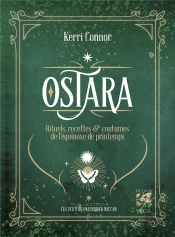 Ostara : Rituels, Recettes & Coutumes De L'Équinoxe De Printemps