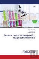 Osteoarticular Tuberculosis