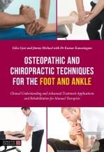 Osteopathic And Chiropractic Techniques For The Foot And Ankle