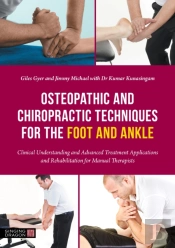 Osteopathic And Chiropractic Techniques For The Foot And Ankle