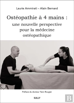 Bertrand.pt - Ostéopathie À 4 Mains : Une Nouvelle Perspective Pour La Médecine Ostéopathique