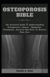 Osteoporosis Bible
