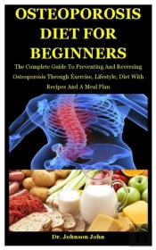 Osteoporosis Diet For Beginners