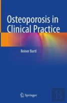 Osteoporosis In Clinical Practice