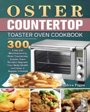 Oster Countertop Toaster Oven Cookbook