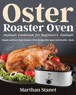 Bertrand.pt - Oster Roaster Oven Cookbook For Beginners