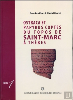 Bertrand.pt - Ostraca Et Papyrus Coptes Du Topos De Saint Marc À Thebes