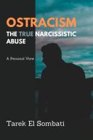 Ostracism, The True Narcissistic Abuse