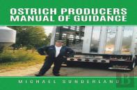 Ostrich Producers Manual Of Guidance