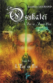 Osukatei - T03 - Osukatei L'Ame De L'Arbre Mere - L'Ere Du Feu