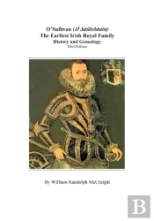 O'Sullivan (O'Suilleabhainn), The Earliest Irish Royal Family