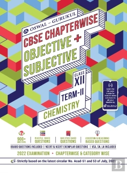Bertrand.pt - Oswal-Gurukul Chemistry Chapterwise Objective + Subjective For Cbse Class 12 Term 2 Exam