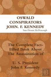 Oswald, Conspirators And Jfk