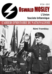 Oswald Mosley. L'Union Fasciste Britannique
