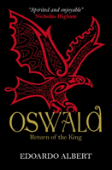 Oswald: Return Of The King