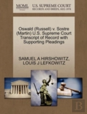 Oswald (Russell) V. Sostre (Martin) U.S. Supreme Court Transcript Of Record With Supporting Pleadings