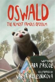 Oswald, The Almost Famous Opossum
