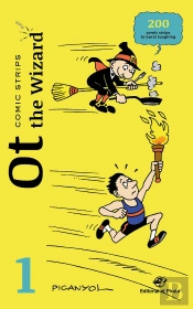 Ot The Wizard - The Comic Strips