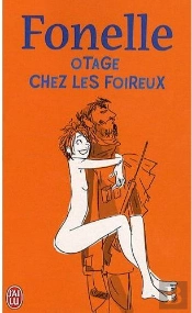 Otage Chez Les Foireux