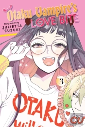 Otaku Vampire'S Love Bite, Vol. 3