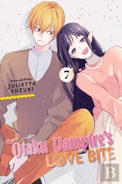 Otaku Vampire'S Love Bite, Vol. 7