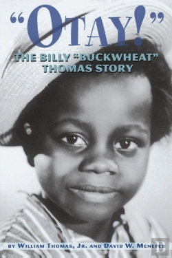 Bertrand.pt - Otay! - The Billy Buckwheat Thomas Story