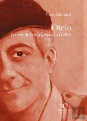 Otelo : La Voix De La Révolution Des Oeillets