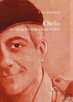 Bertrand.pt - Otelo : La Voix De La Révolution Des Oeillets