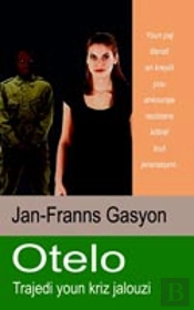 Otelo: Trajedi Youn Kriz Jalouzi