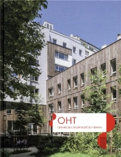 Oth, Oeuvre De L'Hospitalité Du Travail