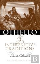 Othello And Interpretive Traditions