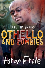 Othello And Zombies