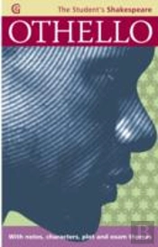 Othello - The Student'S Shakespeare