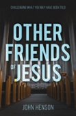 Other Friends Of Jesus