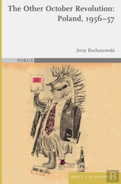 Bertrand.pt - Other October Revolution: Poland, 1956-57