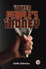 Other People?S Money
