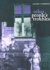 Other People'S Troubles