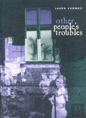 Other People'S Troubles