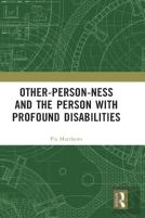 Other-Person-Ness And The Person With Profound Disabilities
