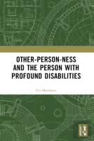 Other-Person-Ness And The Person With Profound Disabilities