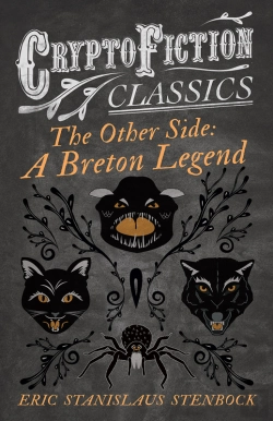 Bertrand.pt - Other Side: A Breton Legend (Cryptofiction Classics - Weird Tales Of Strange Creatures)