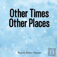 Other Times Other Places
