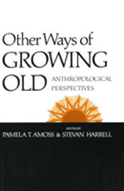 Other Ways Of Growing Old