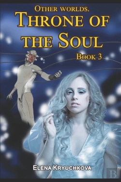 Bertrand.pt - Other Worlds. Throne Of The Soul. Book 3